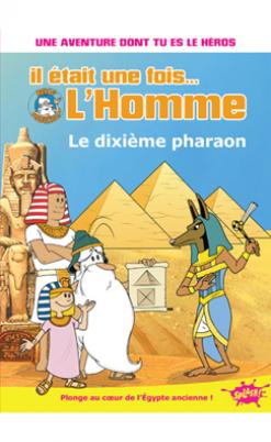 Le dixième pharaon - Une aventure dont tu es le héros