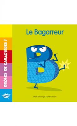 B Le Bagarreur  - Album